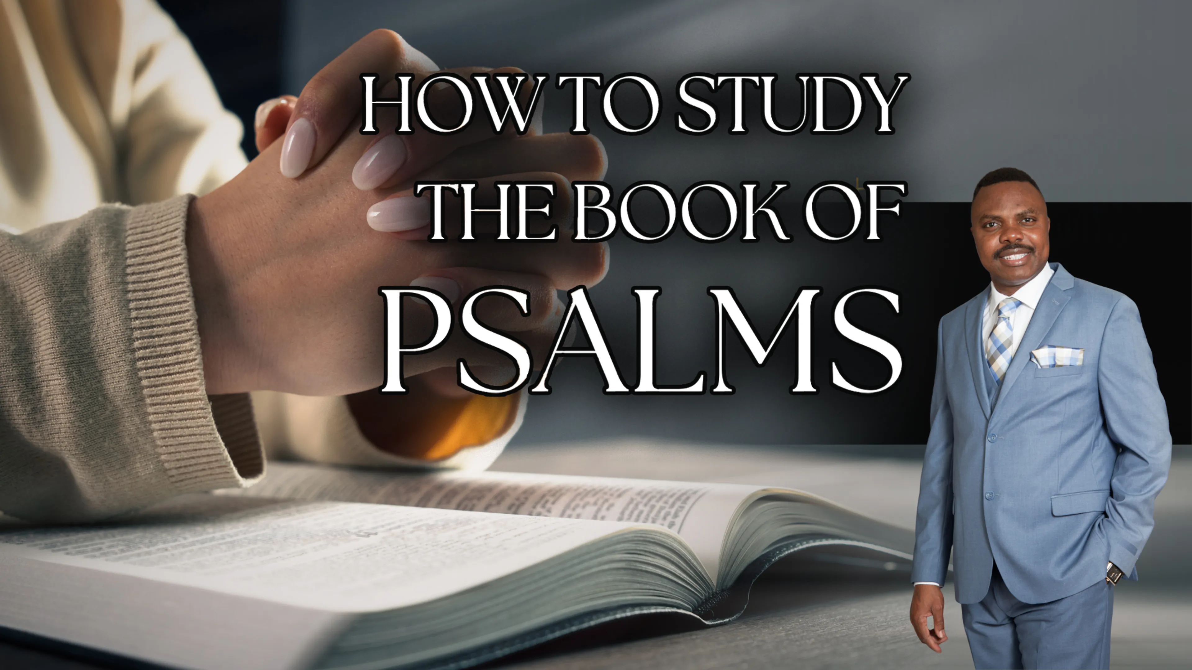 How To Study The Book Of Psalms poster